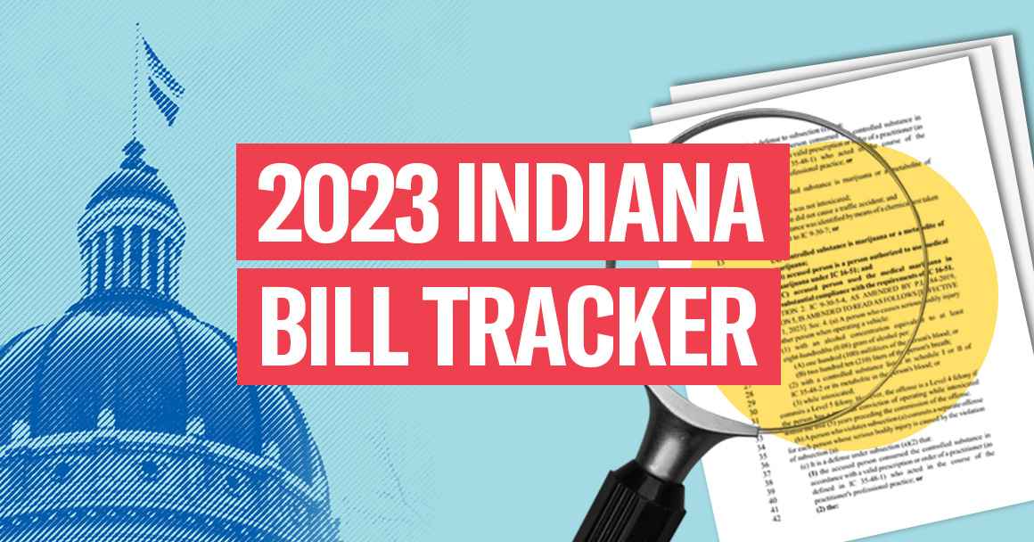 2023 Indiana Bill Tracker