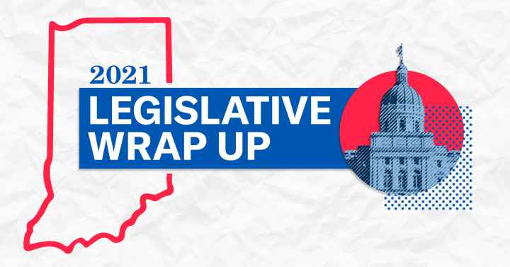 2021 Legislative Wrap Up